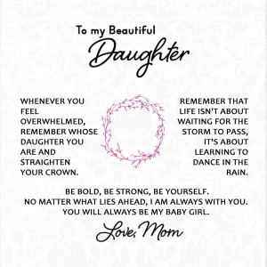 To my Daughter - When You Feel Overwhelmed