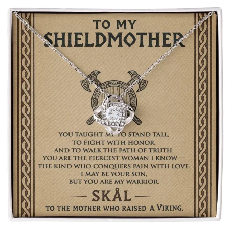 To My Shieldmother - Mom You Are My Warrior
